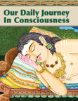 Image of Our Daily Journey In Consciousness
